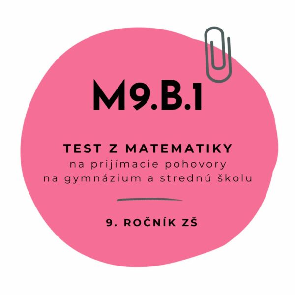 Test z matematiky M9.B.1