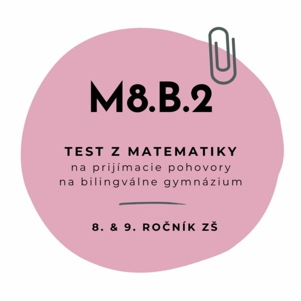 Test z matematiky M8.B.2