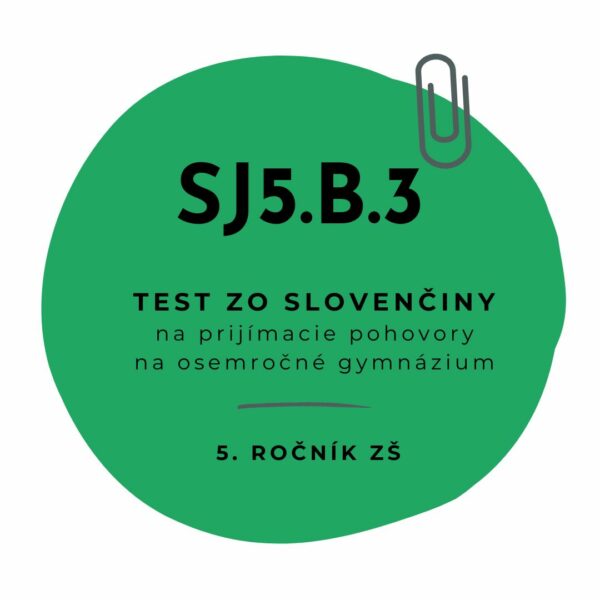 Test zo slovenčiny SJ5.B.3