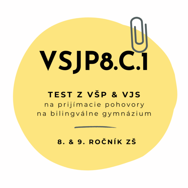 Test zo všeobecných študijných predpokladov a jazykových schopností VSJP8.C.1