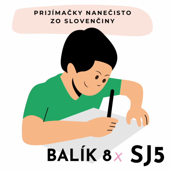 8 TERMÍNOV Prijímačky nanečisto zo slovenčiny na osemročné gymnázium