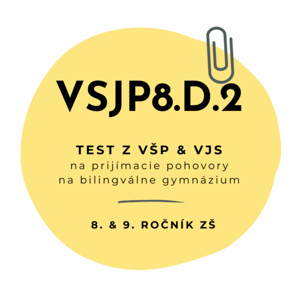 Test zo všeobecných študijných predpokladov a jazykových schopností VSJP8.D.2
