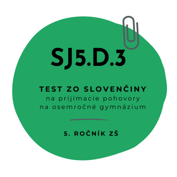 Test zo slovenčiny SJ5.D.3