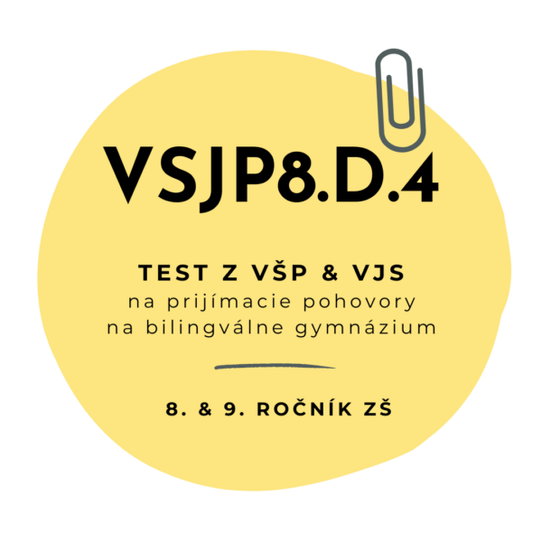 Test zo všeobecných študijných predpokladov a jazykových schopností VSJP8.D.4