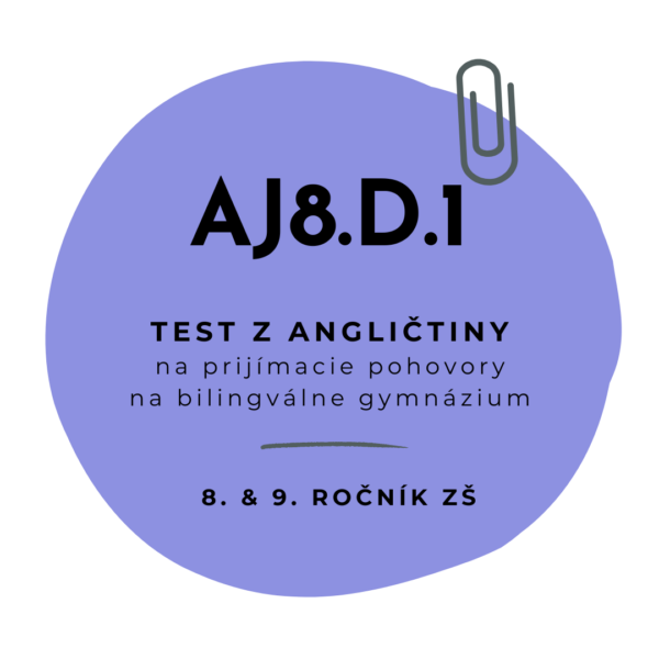 Test z angličtiny AJ8.D.1