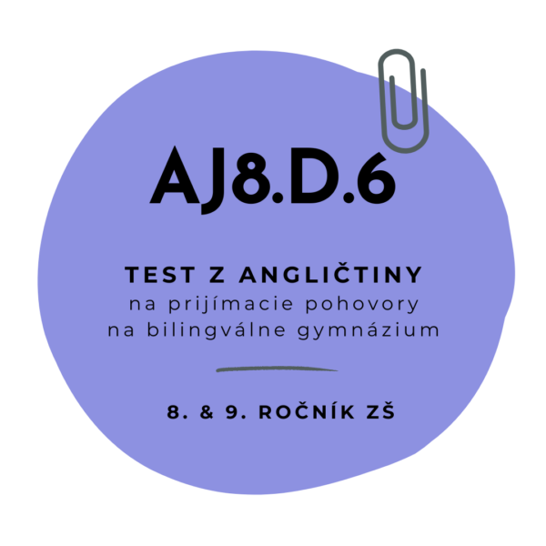 Test z angličtiny AJ8.D.6