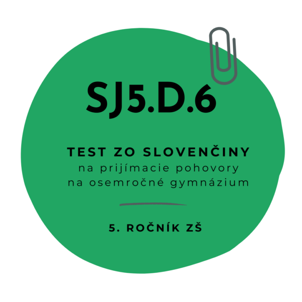 Test zo slovenčiny SJ5.D.6