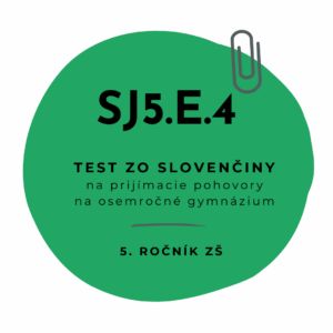 Test zo slovenčiny SJ5.E.4