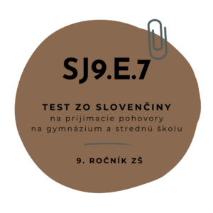 Test zo slovenčiny SJ9.E.7