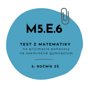 Test z matematiky M5.E.6