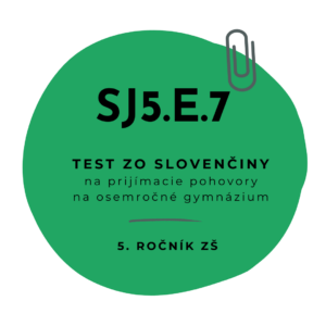 Test zo slovenčiny SJ5.E.7