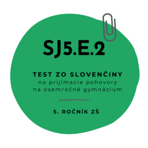 Test zo slovenčiny SJ5.E.2